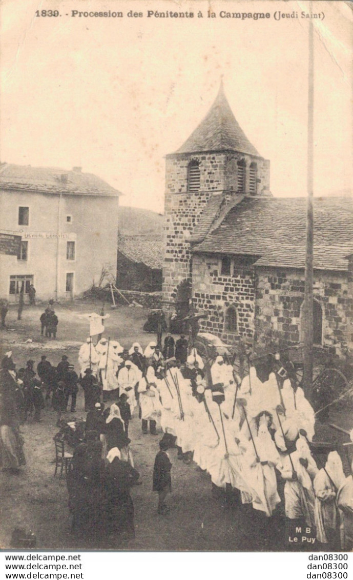 PROCESSION DES PENITENTS A LA CAMPAGNE JEUDI SAINT - Sonstige & Ohne Zuordnung