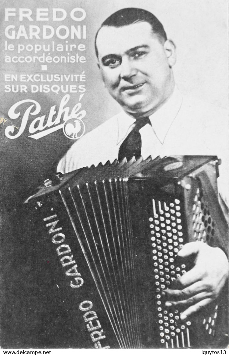 Photos > Reproductions > Célébrités > FREDO GARDONI Le Populaire Accordéoniste - BE - Beroemde Personen