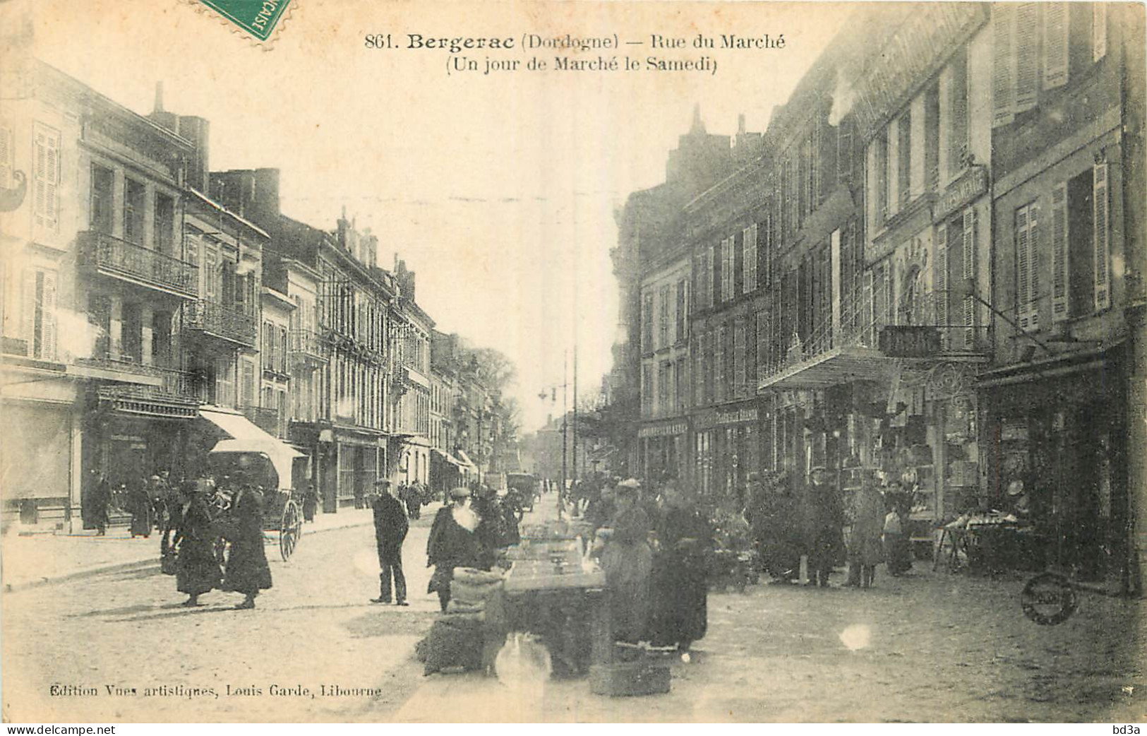 24 - BERGERAC - RUE DU MARCHE - UN JOUR DE MARCHE LE SAMEDI - Bergerac