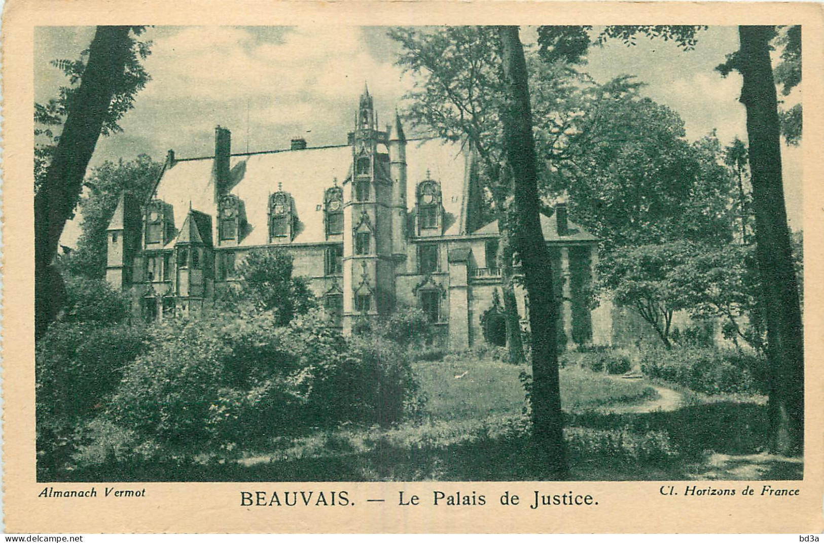 60 - BEAUVAIS -  LE PALAIS DE JUSTICE - ALMANACH VERMOT  - Beauvais
