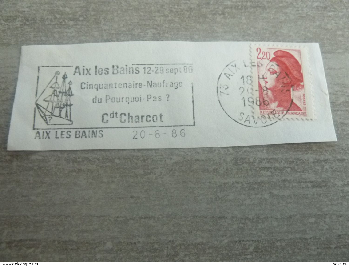 Aix-les-Bains - Cdt Charcot - Pourquoi-Pas - Yt 2376 - Flamme Philatélique - Année 1986 - - Used Stamps