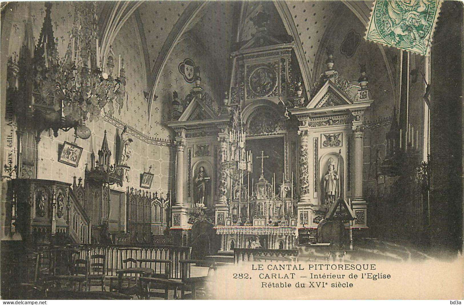 15 - CARLAT  - INTERIEUR DE L'EGLISE - RETABLE DU XVI SIECLE - Carlat