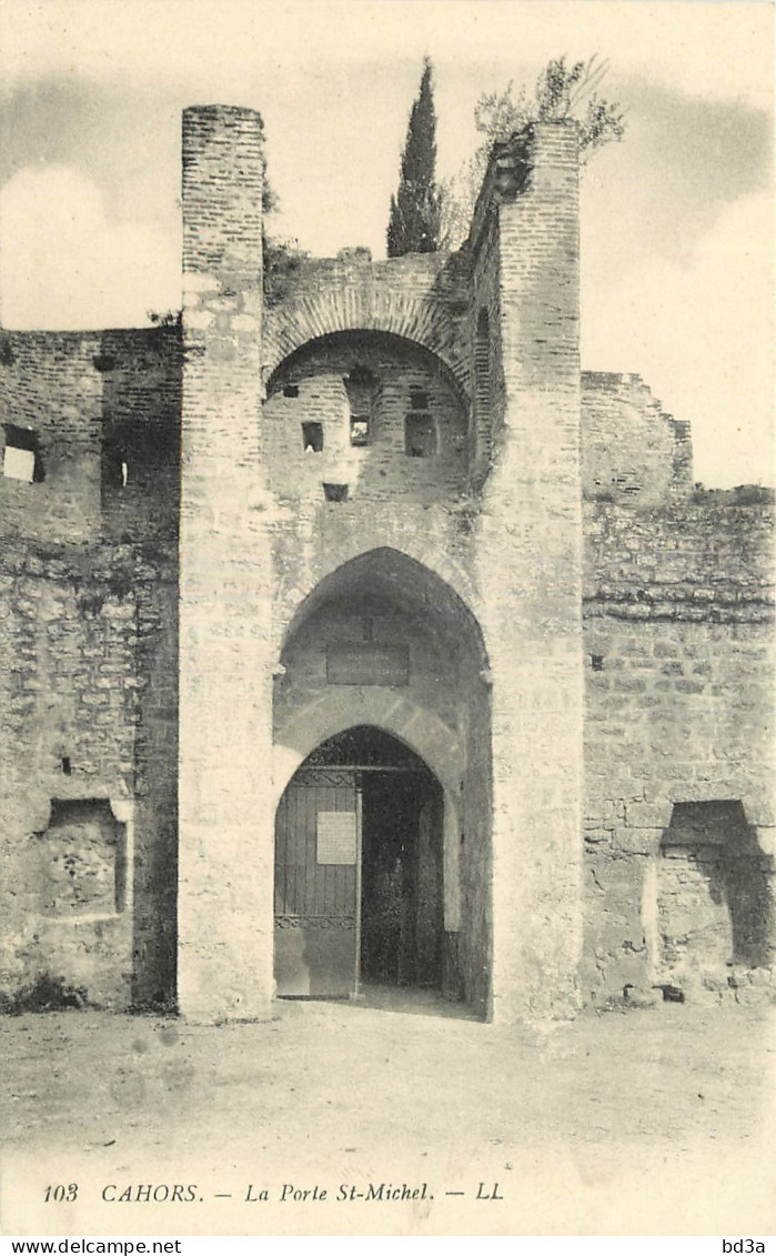 46 - CAHORS - LA PORTE ST MICHEL - LL - Cahors