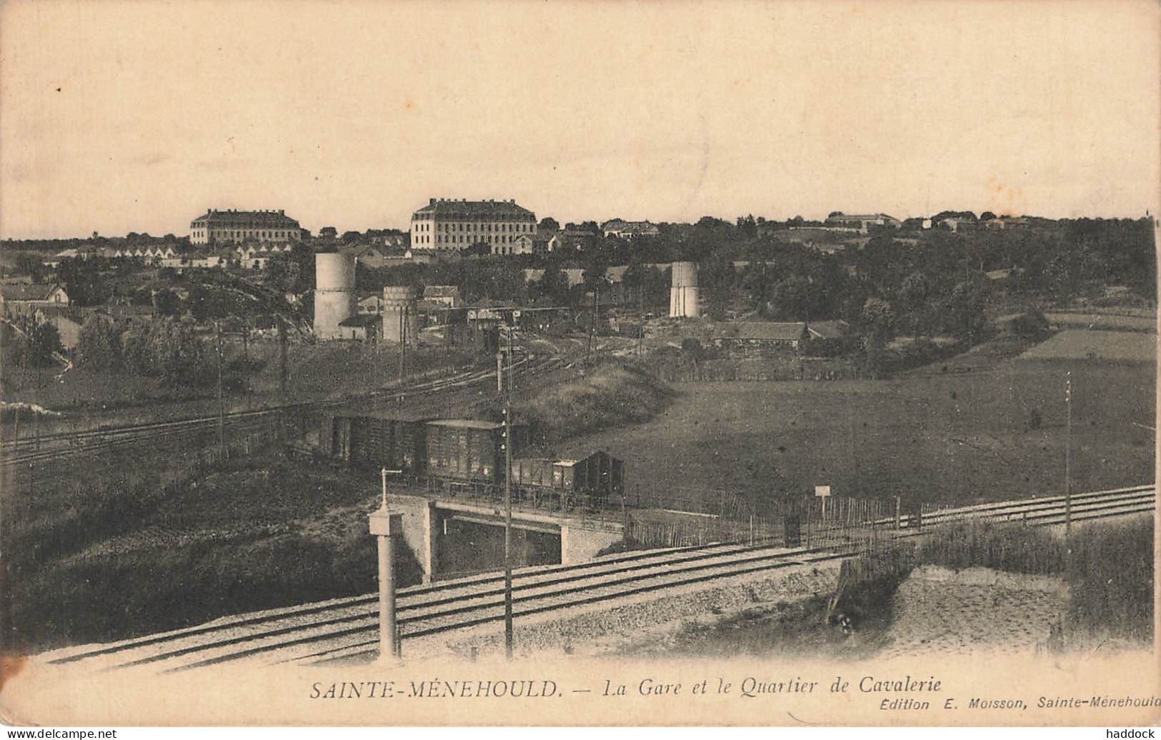 SAINTE MENEHOULD : LA GARE ET LE QUARTIER DE CAVALERIE - Sainte-Menehould