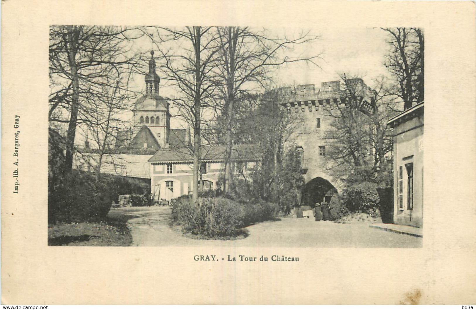 70 - GRAY - LA TOUR DU CHATEAU - Imp. A. Bergeret - Gray