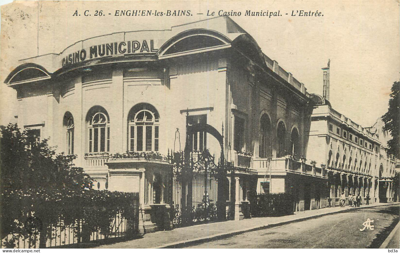 95 - ENGHIEN LES BAINS - LE CASINO  MUNICIPAL - L'ENTREE - A.C. 26 - Enghien Les Bains