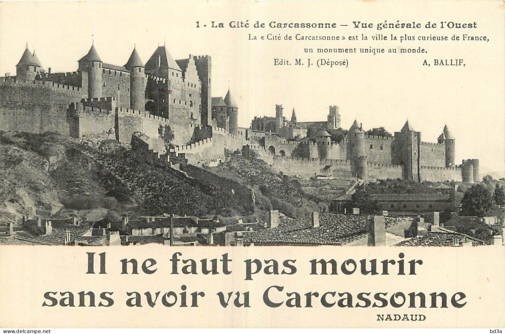 11 - CARCASSONNE - IL NE FAUT PAS MOURIR SANS AVOIR VU CARCASSONNE - VUE GENERALE OUEST - Carcassonne