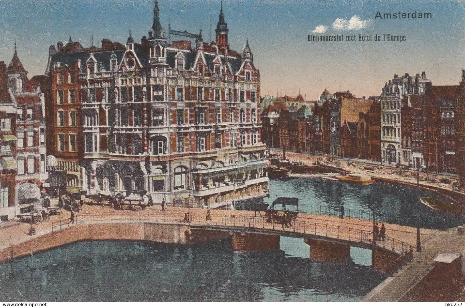 Amsterdam Binnenamstel Met Hotel De L'Europe Levendig Verkeer Scheepvaart # 1924    4407 - Amsterdam