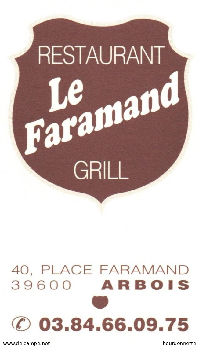 39- ARBOIS  -PUB - CARTE VISITE -RESTAURANT  LE FARAMAND - Arbois