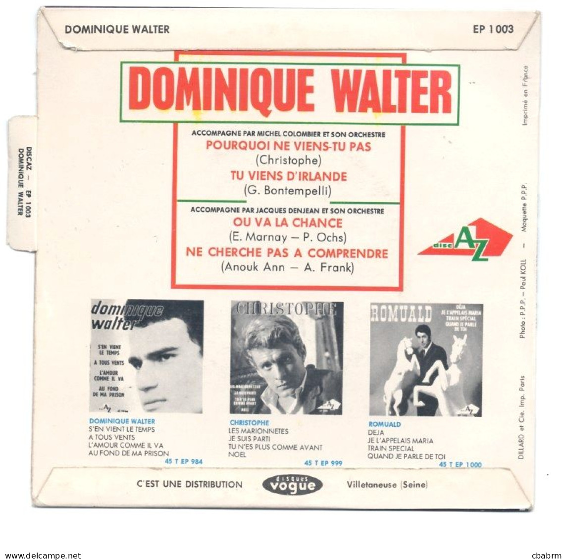 EP 45 TOURS DOMINIQUE WALTER POURQUOI NE VIENS-TU PAS ( Christophe ) LANGUETTE - Otros - Canción Francesa