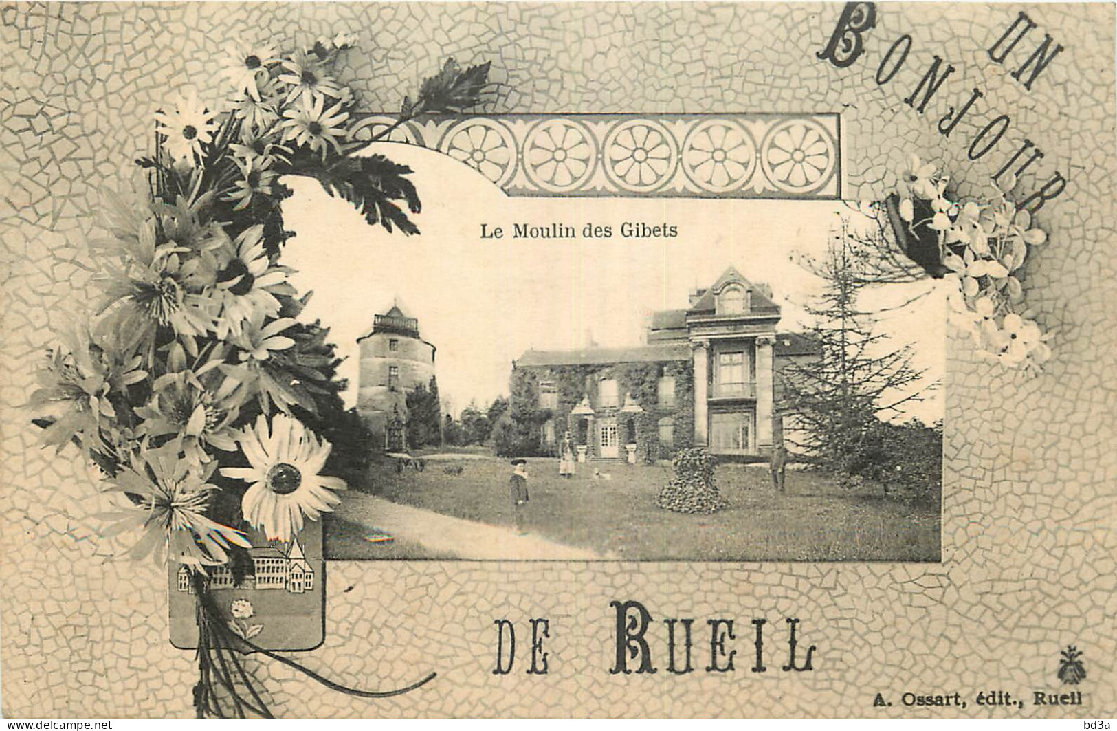 92 -  UN BONJOUR DE RUEIL - LE MOULIN DES GIBETS - Rueil Malmaison