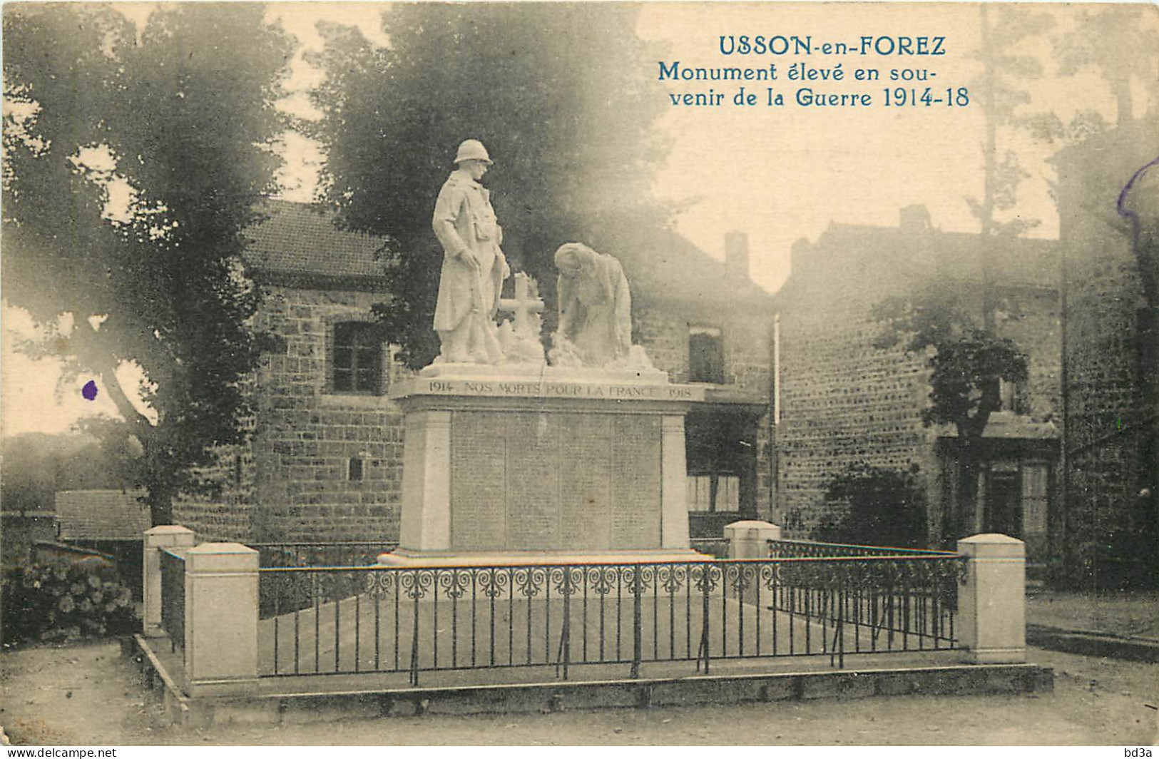 42 - USSON EN FOREZ - MONUMENT ELEVE EN SOUVENIR DE LA GUERRE 1914-18 - Sonstige & Ohne Zuordnung