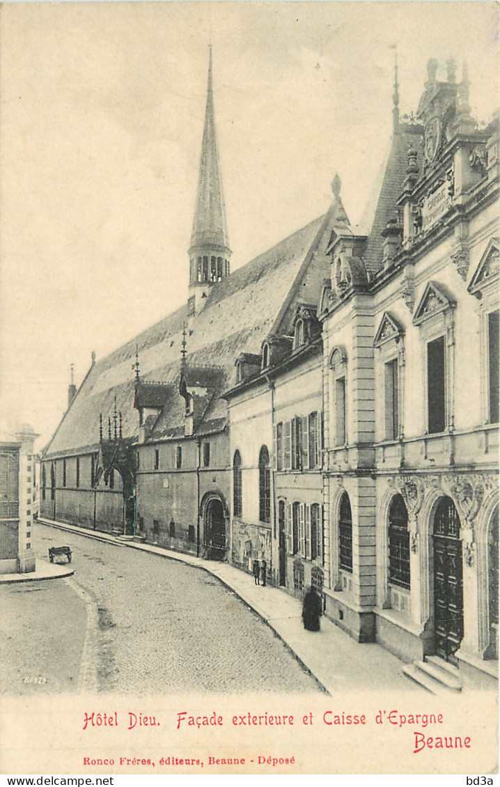 21 - BEAUNE - HOTEL DIEU - FACADE EXTERIEURE ET CAISSE D'EPARGNE - Beaune