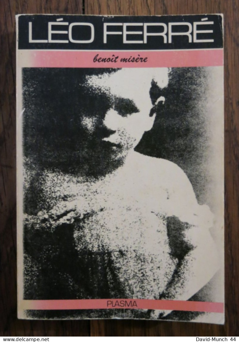 Benoit Misère De Léo Ferré. Editions Plasma, Paris. 1980 - Klassische Autoren