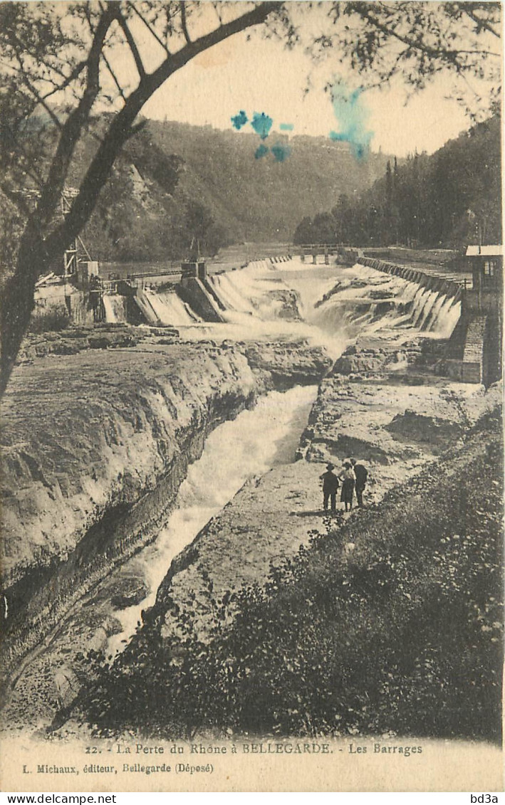 01 - LA PERTE DU RHONE A BELLEGARDE - LES BARRAGES - Bellegarde-sur-Valserine