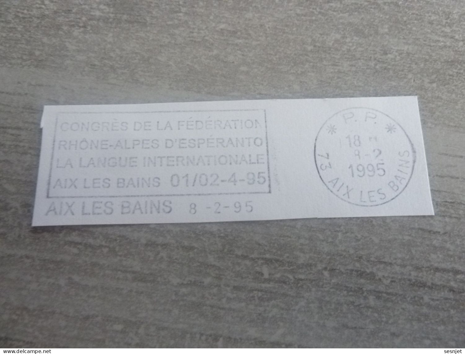 Aix-les-Bains - Congrès Espéranto La Langue Internationale - Flamme Philatélique - Année 1995 - - Used Stamps