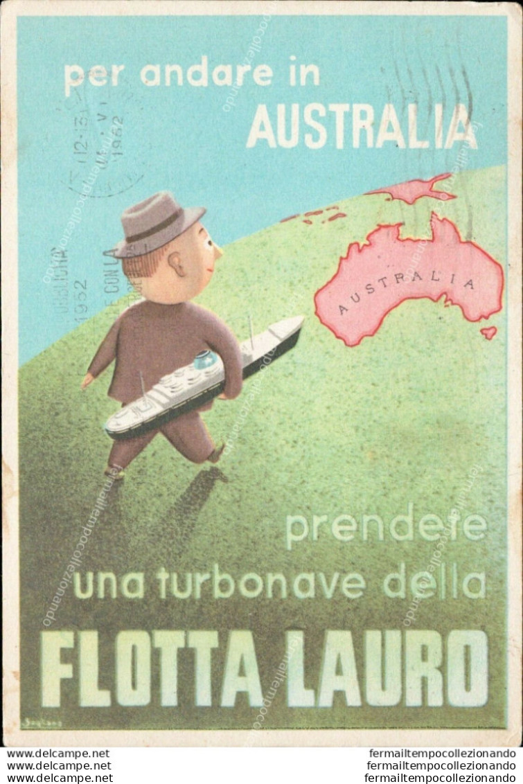 Ai403 Cartolina Per Andare In Australia Prendete Una Turbonave Flotta Lauro - Altri & Non Classificati