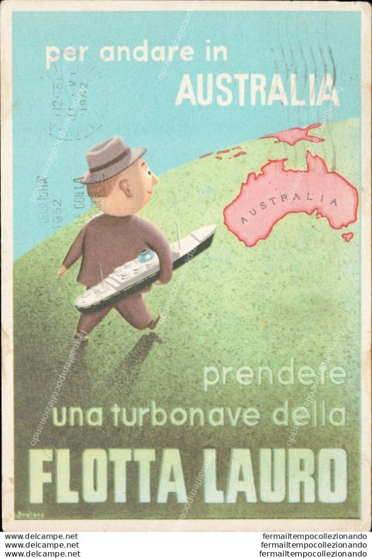 Ai403 Cartolina Per Andare In Australia Prendete Una Turbonave Flotta Lauro - Andere & Zonder Classificatie