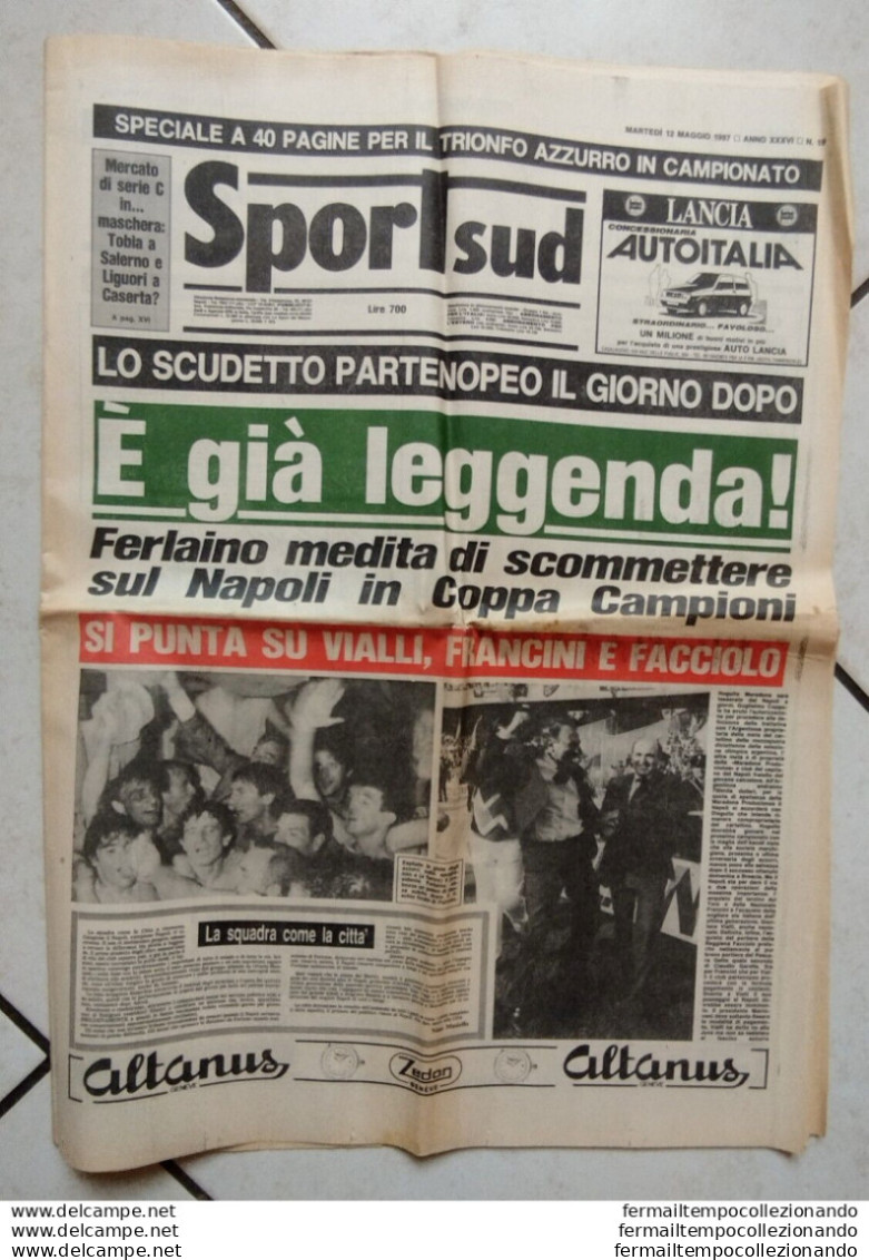 220  Giornale Sportsud 12 Maggio 1987 E' Gia Leggenda 1 Scudetto Napoli Maradona - Riviste & Cataloghi