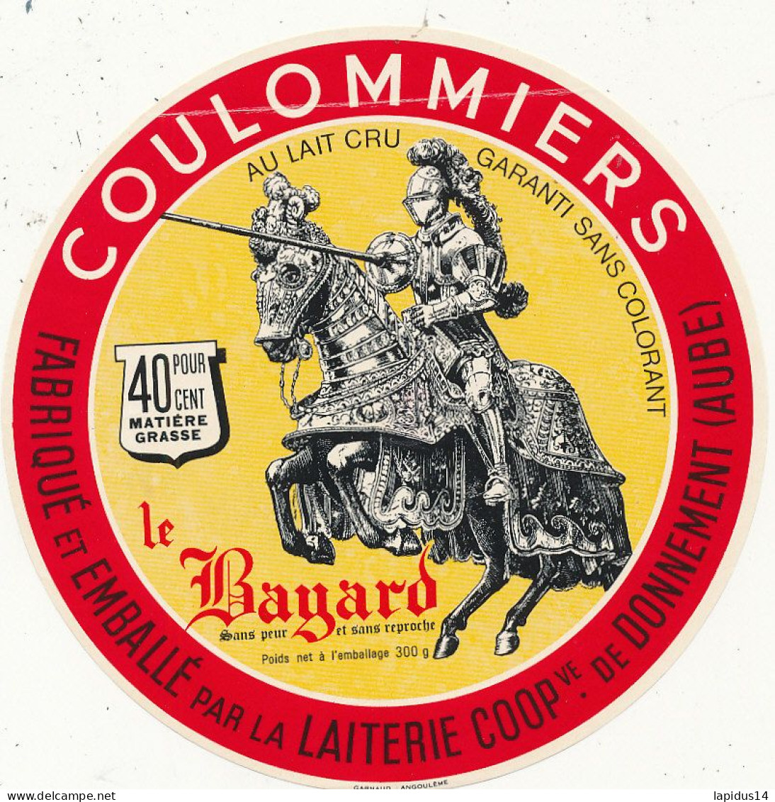 J C O  965 / ETIQUETTE FROMAGE    COULOMMIERS  LE BAYARD  LAITERIE DE DONNEMENT  (AUBE ) - Käse