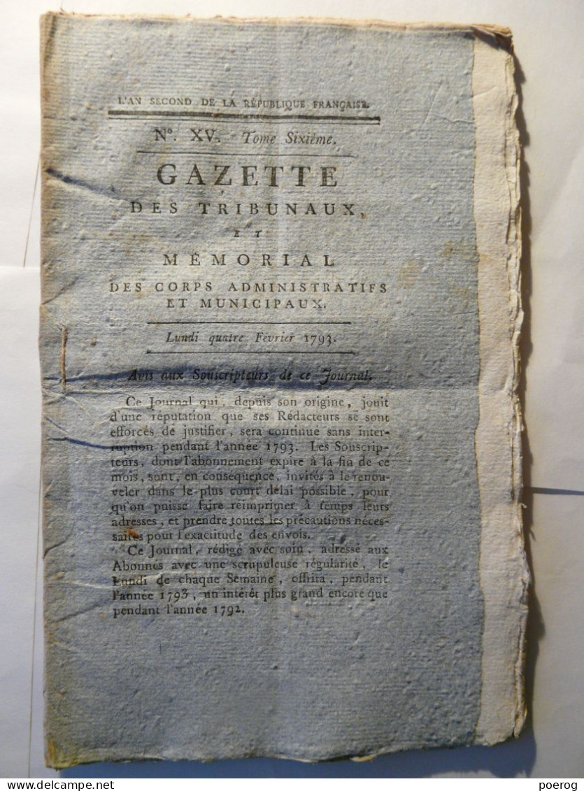 GAZETTE DES TRIBUNAUX 1793 - PROCES LOUIS CAPET TUERIE BOUCHER BASTARD DESERTION VOLONTAIRES DU LOT CAEN SUBSISTANCES - Zeitungen - Vor 1800