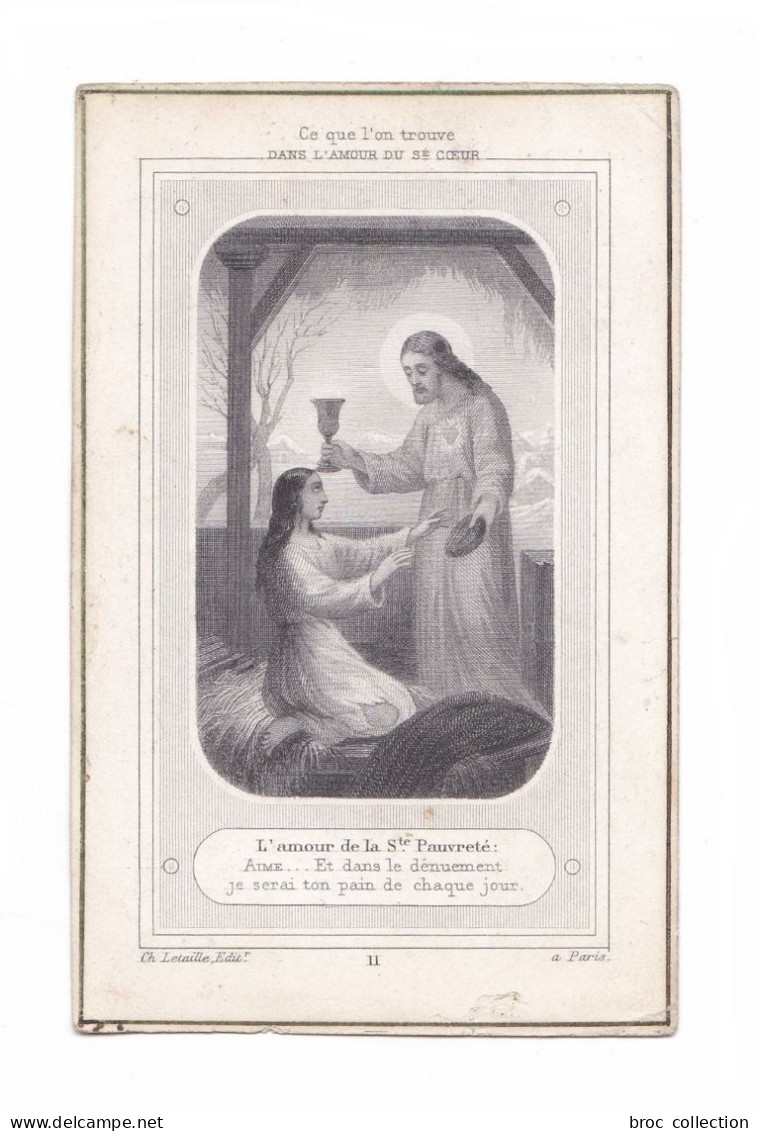L'amour De La Sainte Pauvreté, Sacré Coeur De Jésus, éd. Ch. Letaille N° 11 - Devotion Images