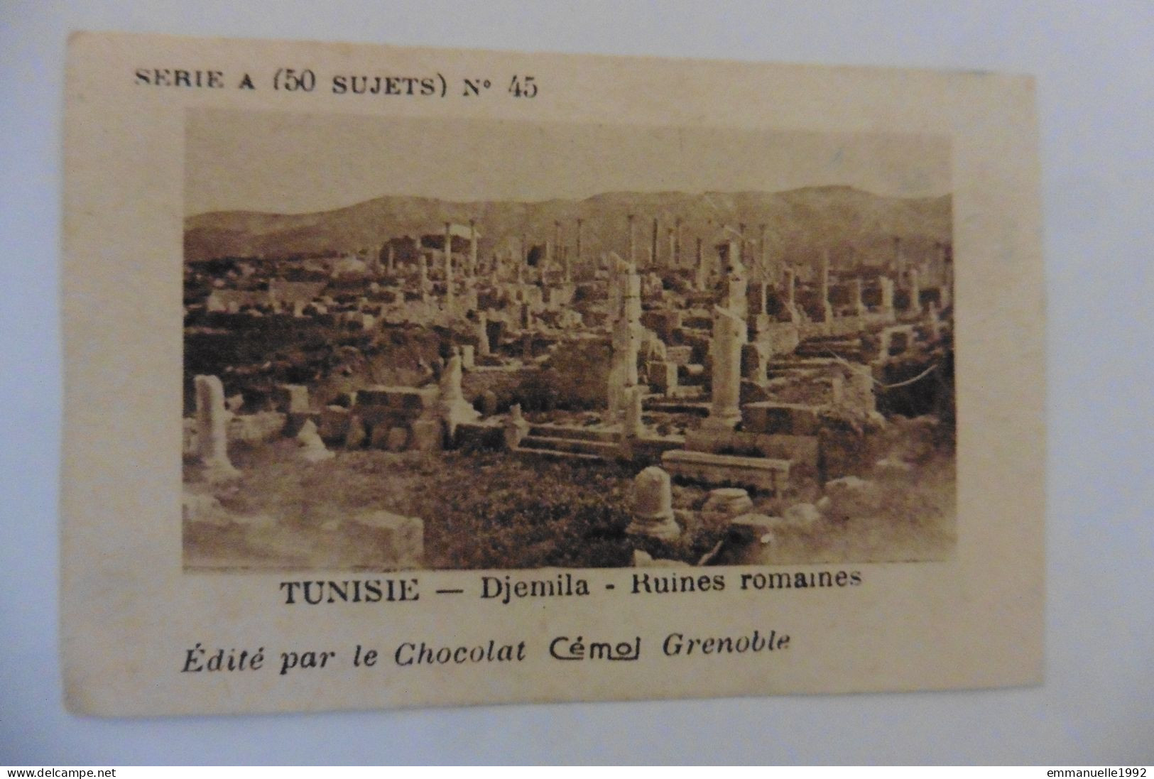 Chromo Chocolat Cémoi - Tunisie - Djemila - Ruines Romaines - Série A N°45 - Andere & Zonder Classificatie