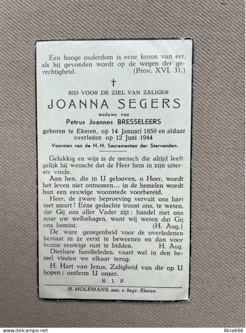 SEGERS Joanna °EKEREN 1859 +EKEREN 1944 - BRESSELEERS - Obituary Notices