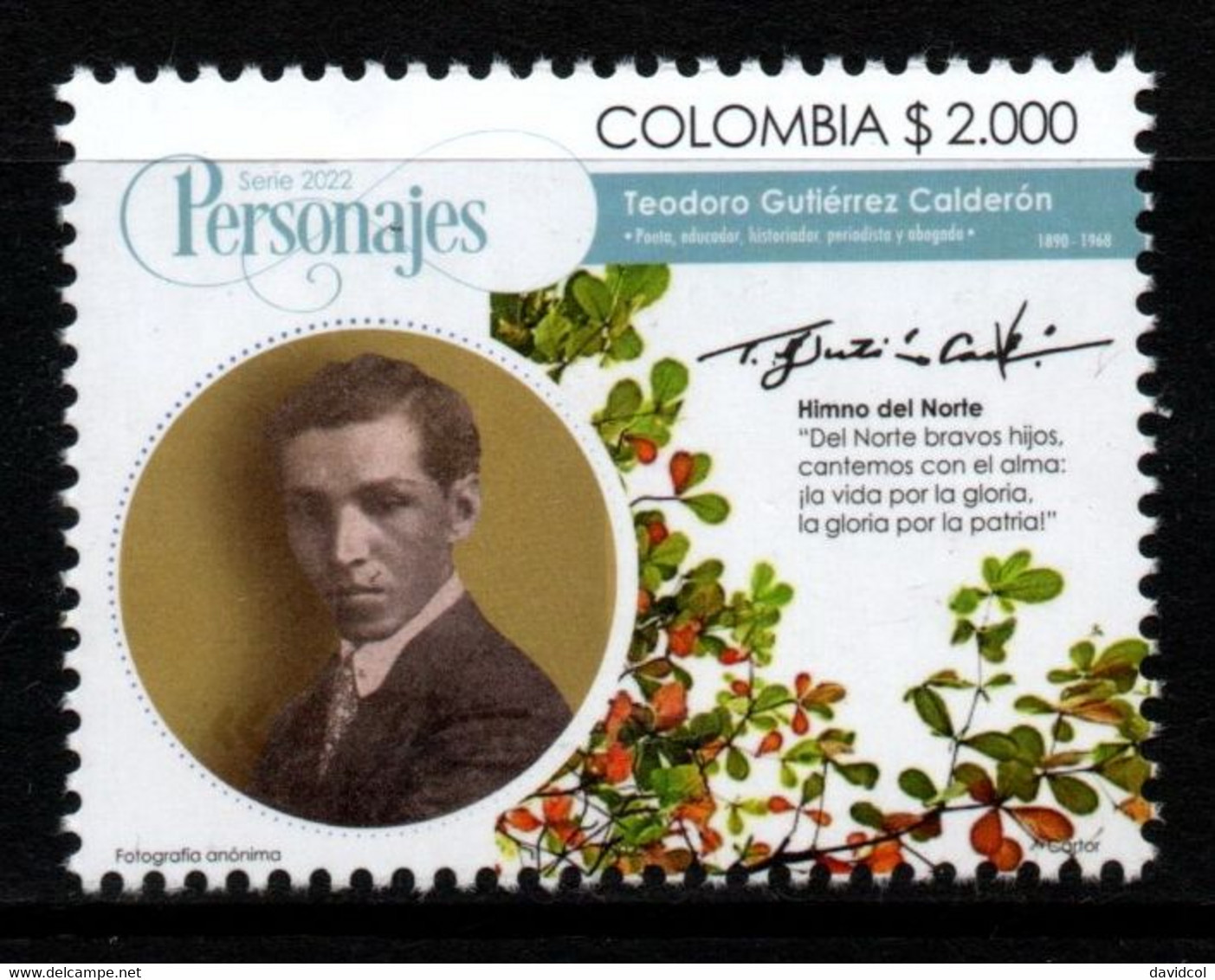 18B-KOLUMBIEN - 2022 – MNH – TEODORO GUTIERREZ CALDERON - FAMOUS COLOMBIANS – POET - FLOWERS - Kolumbien