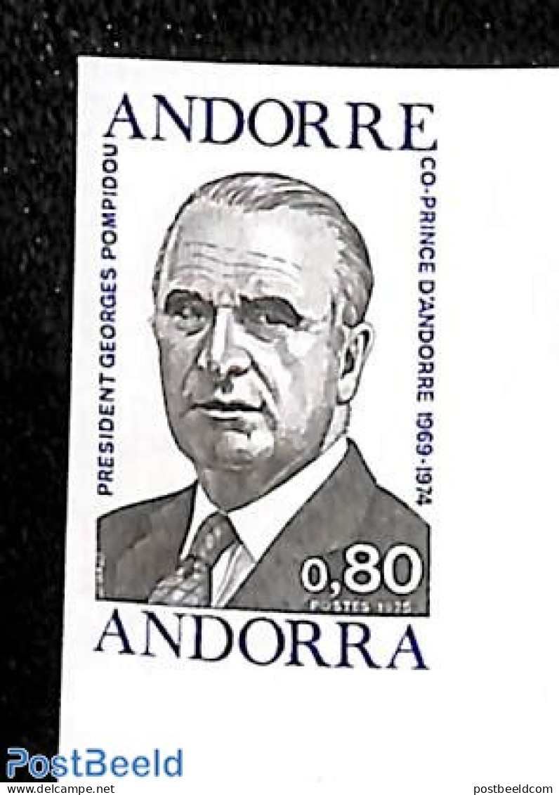 Andorra, French Post 1975 Georges Pompidou 1v, Imperforated, Mint NH, History - French Presidents - Politicians - Neufs