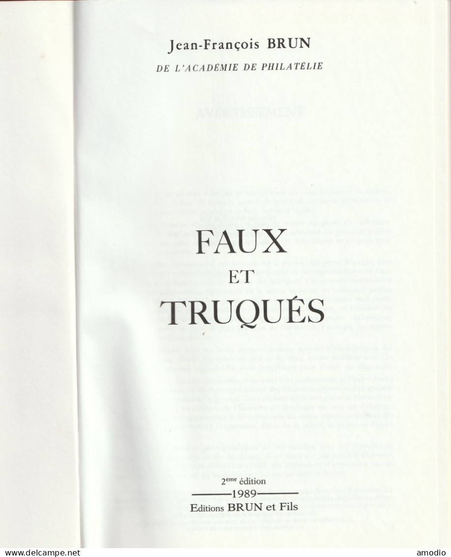 France Faux Et Truqués JF Brun 2° édition, Belle Reliure Rigide TB - Frankrijk