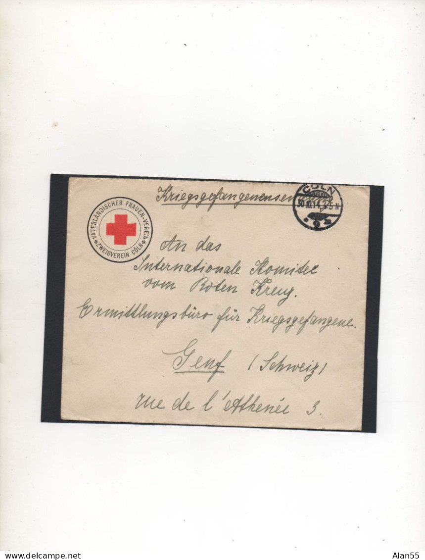ALLEMAGNE,1914, ROTEN KREUZ , COLN VIA  GENF (SUISSE)CORRESPONDANCE PRISONNIERS DE GUERRE - Prisoners Of War Mail