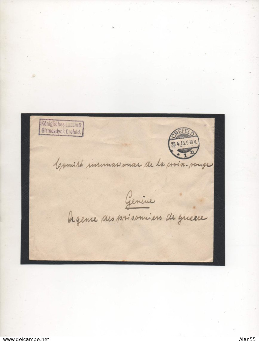 ALLEMAGNE,1915, KONIGLICHES LAZARETT GIRMESDYCK CREFELD - Kriegsgefangenenpost