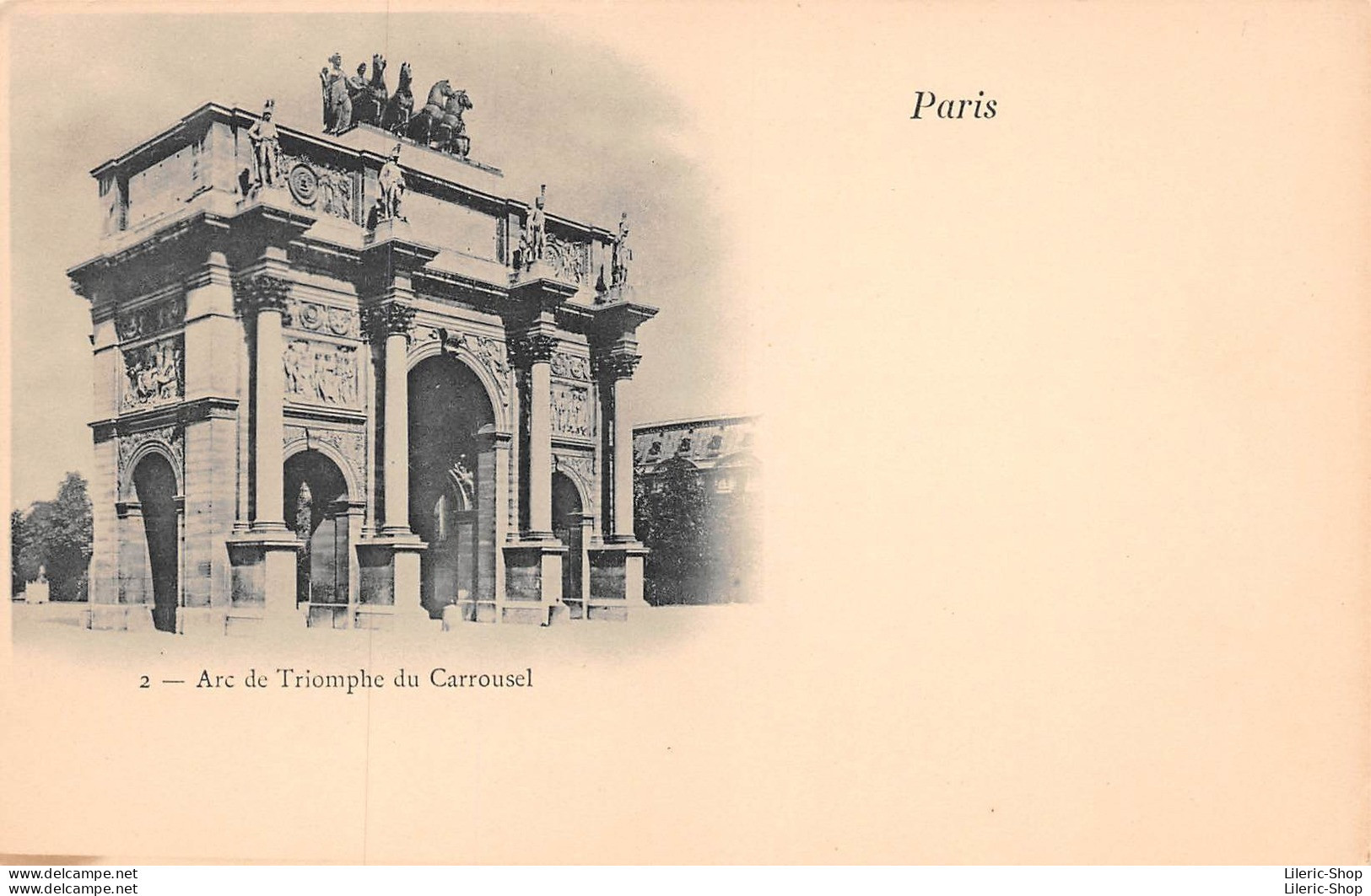 ►PARIS◄75►PRÉCURSEUR◄CPA►± 1900◄ARC DE TRIOMPHE DU CARROUSEL◄ - Arc De Triomphe