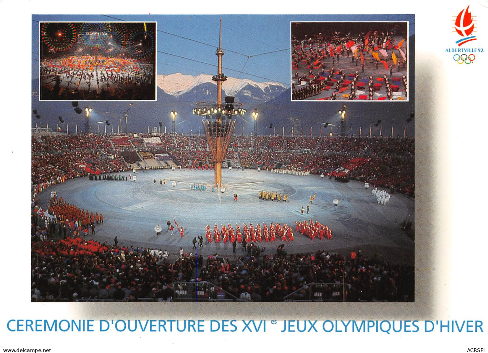 73 ALBERTVILLE  Le Site Des Jeux Olympiques D'hiver 1992 Cérémonie D'ouverture (2scans) N° 58\MO7013 - Albertville