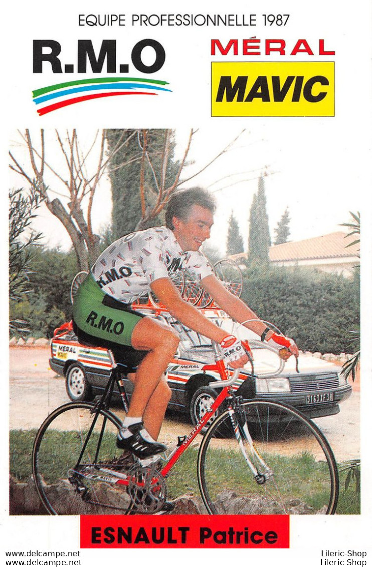 VELO / CYCLISME / EQUIPE R.M.O MERAL MAVIC 1987 - PATRICE ESNAULT - PALMARES AU VERSO Cpm - Wielrennen