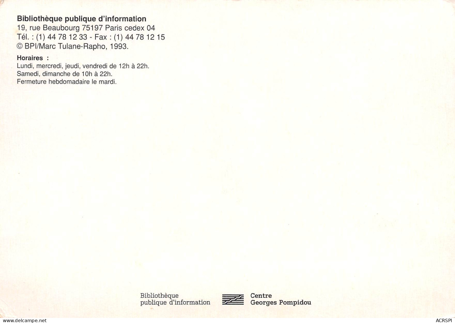 Rue Beaubourg 75003 Paris Bibliothèque Publique D'information Pompidou Carte Vierge Non Circulé(Scans R/V) N° 46 \MO7038 - Arrondissement: 03