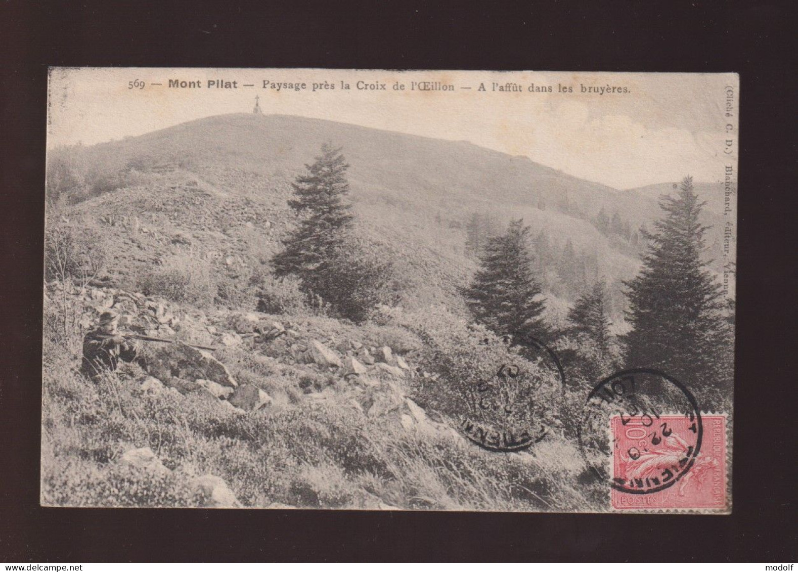 CPA - 42 - Mont Pilat - Paysage Près De La Croix De L'Oeillon - A L'affut Dans Les Bruyères - Chasseur - Circulée En 190 - Mont Pilat