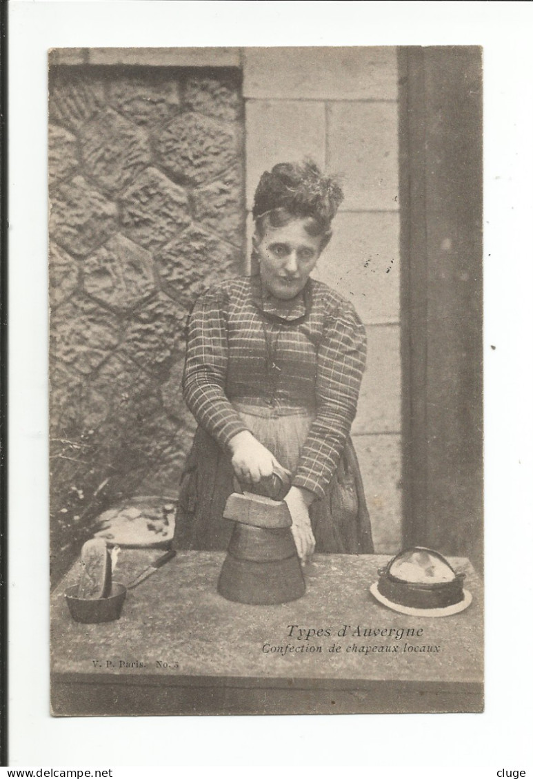 AUVERGNE - Confection De Chapeaux - Auvergne Types D'Auvergne