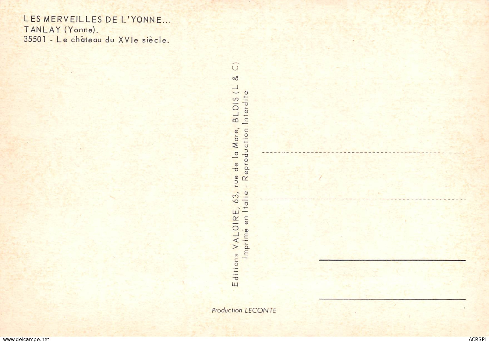 89 TANLAY Le Chateau  Carte Vierge Non Circulé édition Valloire (Scans R/V) N° 67 \MO7046 - Tanlay