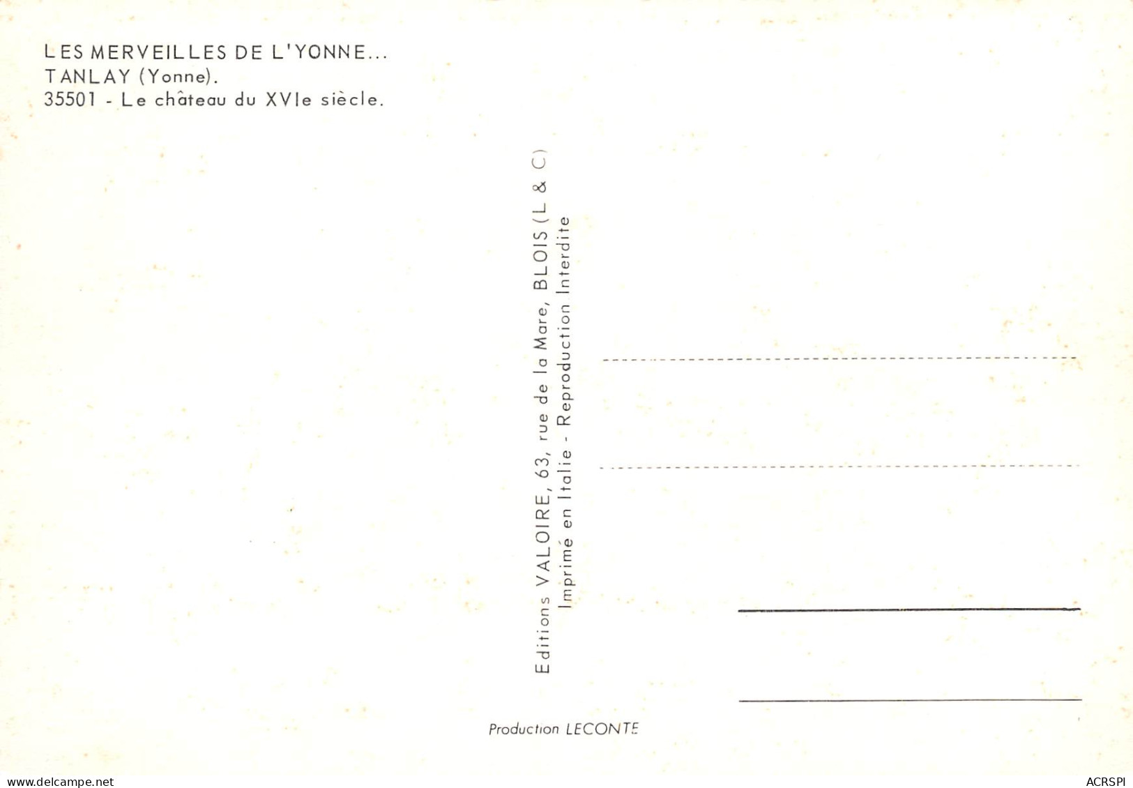 89 TANLAY Le Chateau  Carte Vierge Non Circulé édition Valloire (Scans R/V) N° 70 \MO7046 - Tanlay