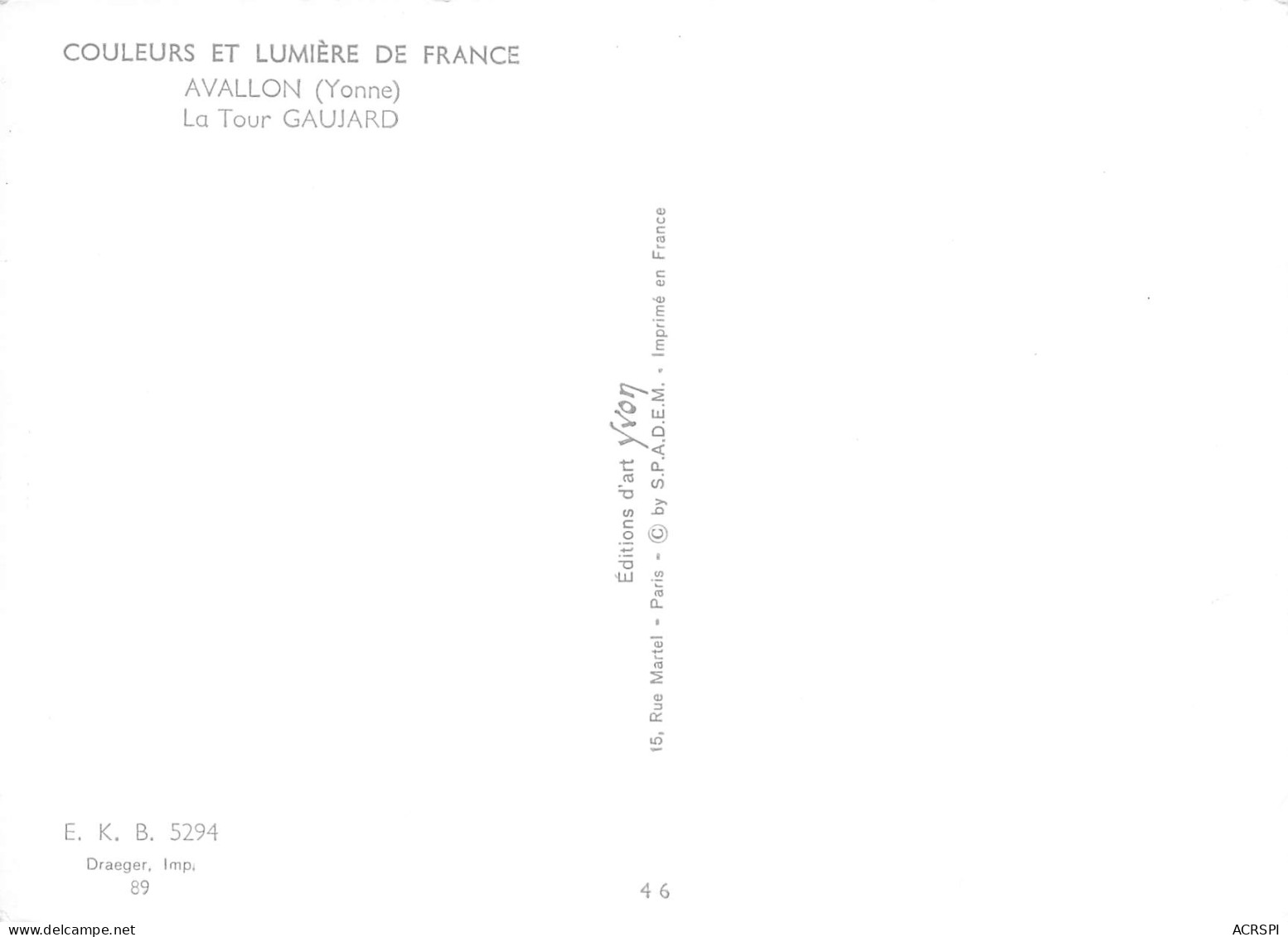 89 AVALLON Les Remparts Échauguette Tour Gaujard Carte Vierge Non Circulé édition Yvon (Scans R/V) N° 19 \MO7049 - Avallon