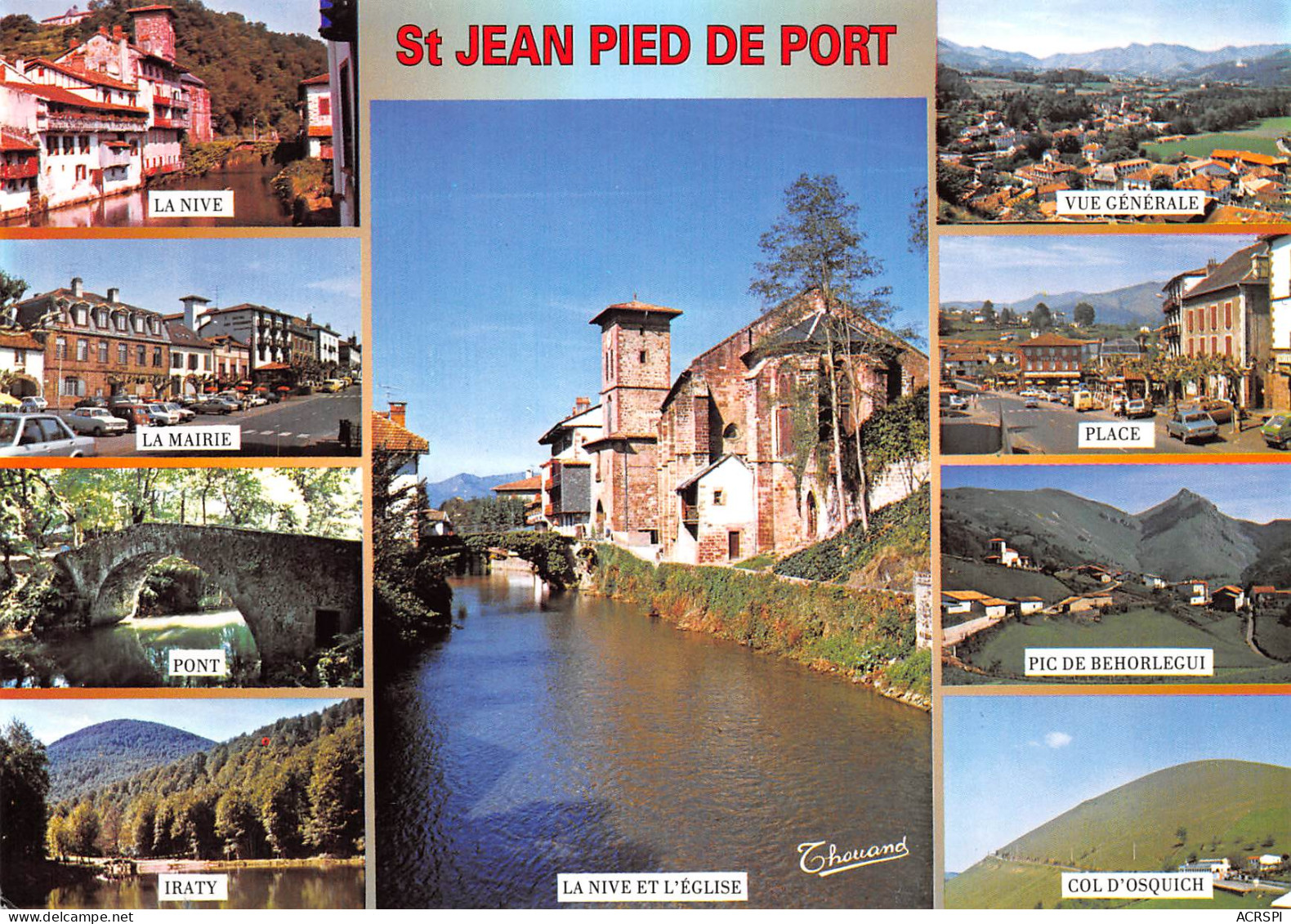 64 SAINT JEAN PIED DE PORT Multivue  Carte Vierge Non Circulé édition Thouand (Scans R/V) N° 59 \MO7056 - Saint Jean Pied De Port