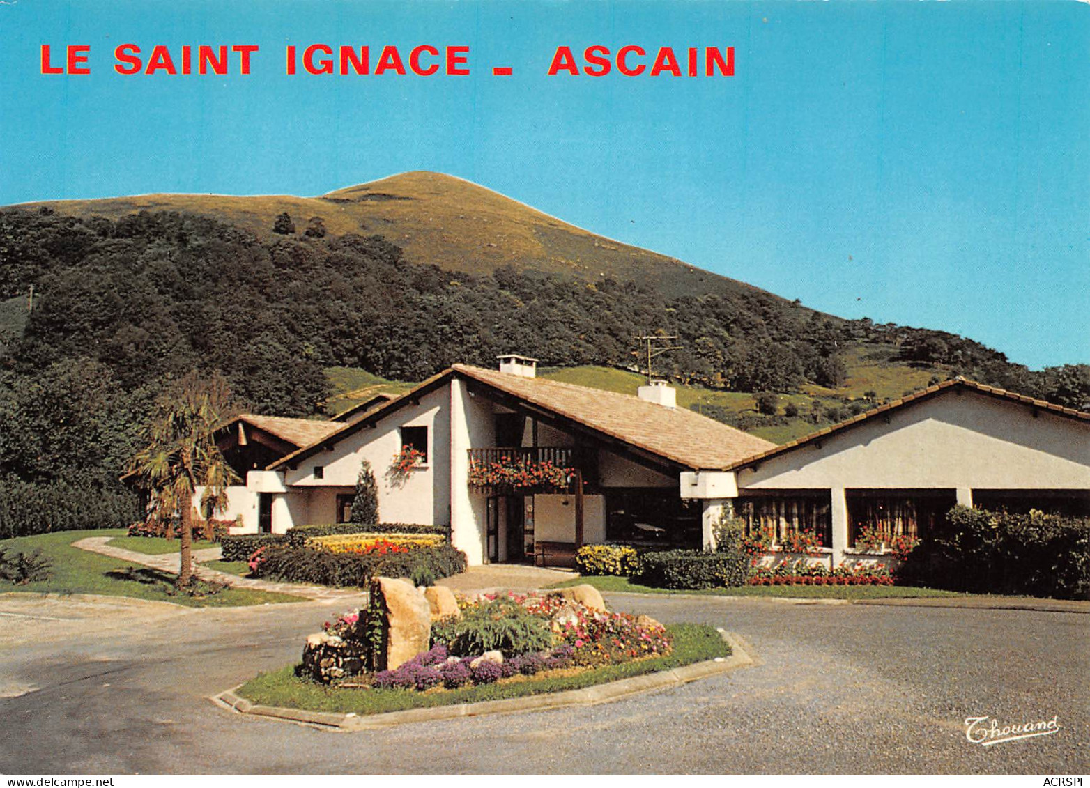 64  ASCAIN Le Saint Ignace Village Vacances Club  Carte Vierge Non Circulé éditions Thouand (Scans R/V) N° 70 \MO7063 - Ascain
