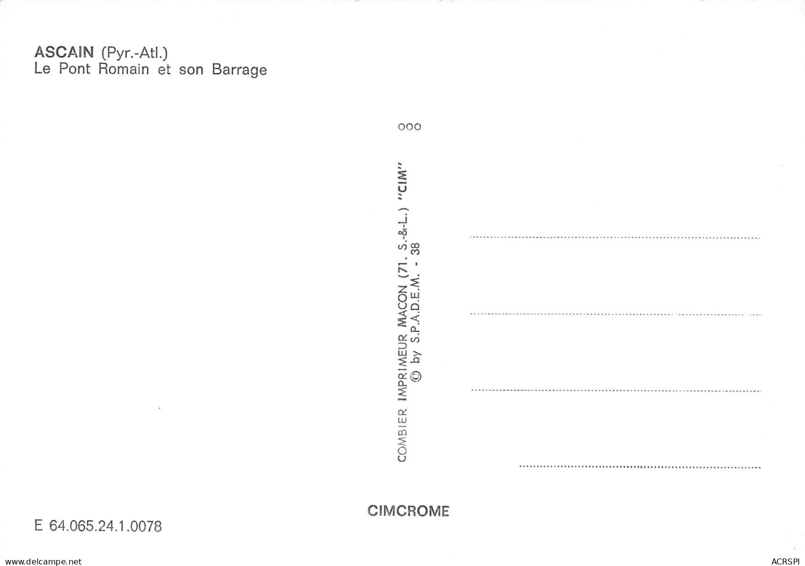 64  ASCAIN Le Pont Romain Et Son Barrage  Carte Vierge Non Circulé éditions Combier (Scans R/V) N° 71 \MO7063 - Ascain