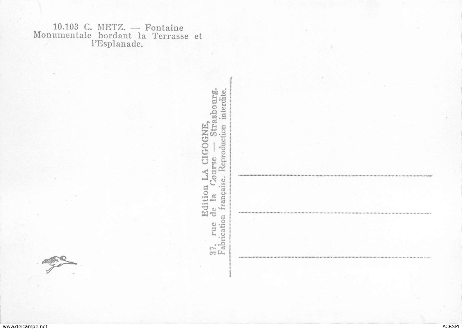 57 METZ Fontaine Monumentale Bordant La Terrasse  Carte Vierge Non Circulé éditions La Cigogne (Scans R/V) N° 2 \MO7067 - Metz