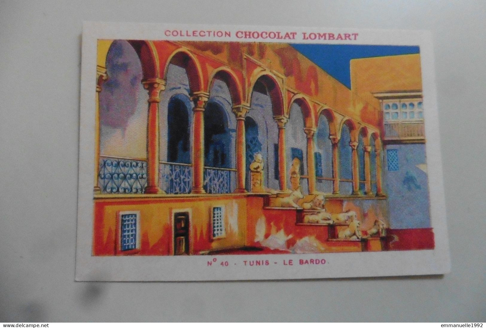 Chromo Chocolat Lombart - Tunisie - Tunis N°40 Le Palais Du Bardo - Lombart