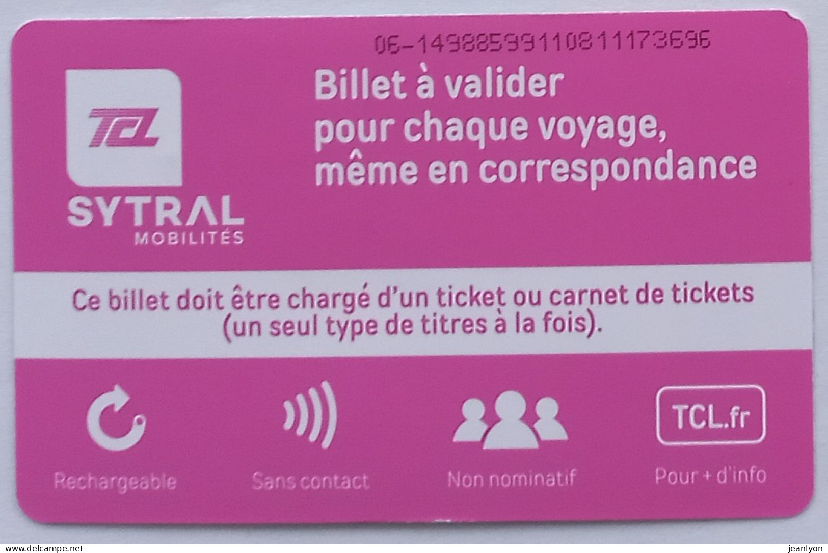 Ticket Bus Tramway Métro Lyon TCL SYTRAL Rechargeable - Coté Et Verso Rose - Billet Sans Contact Utilisé - Europe