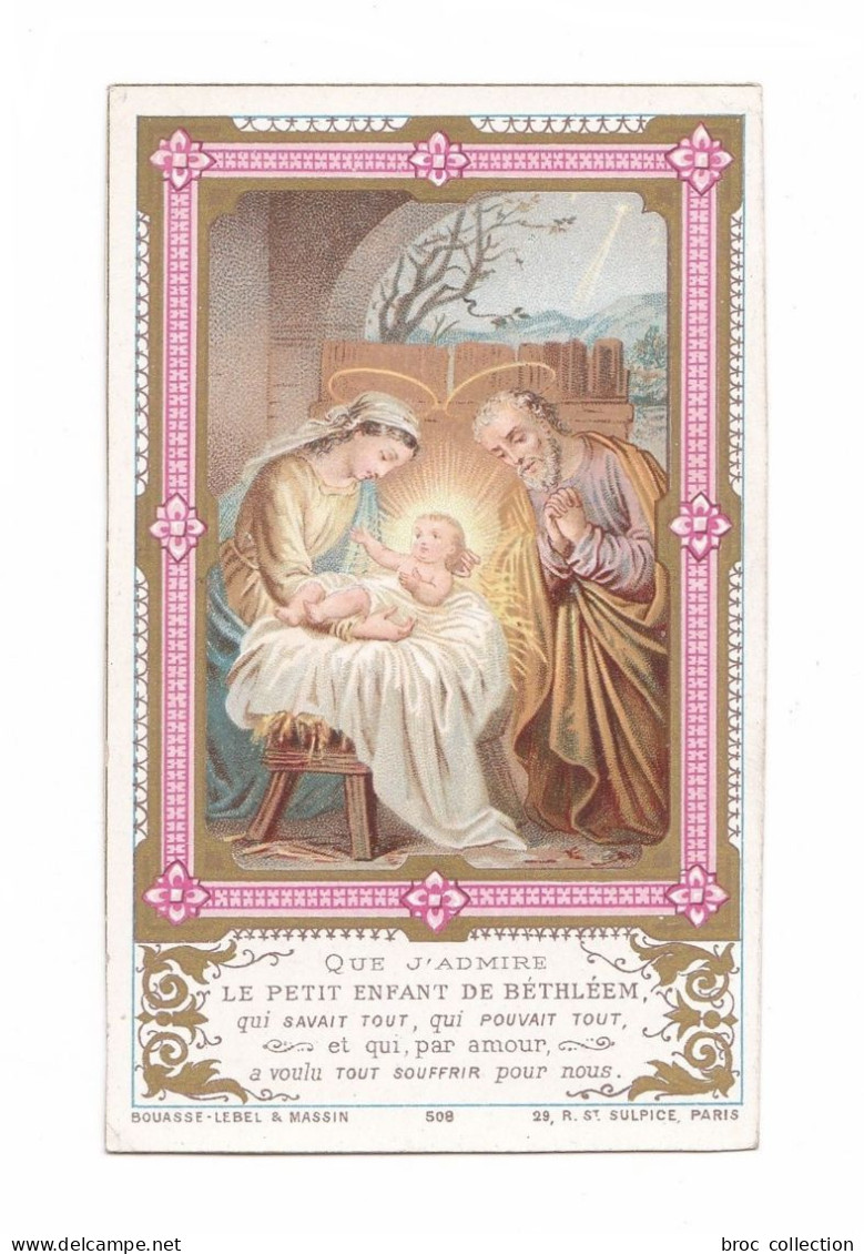 Nativité, Crèche, Noël, Sainte Famille, Enfant Jésus, éd. Bouasse-Lebel & Massin N° 508 - Devotion Images