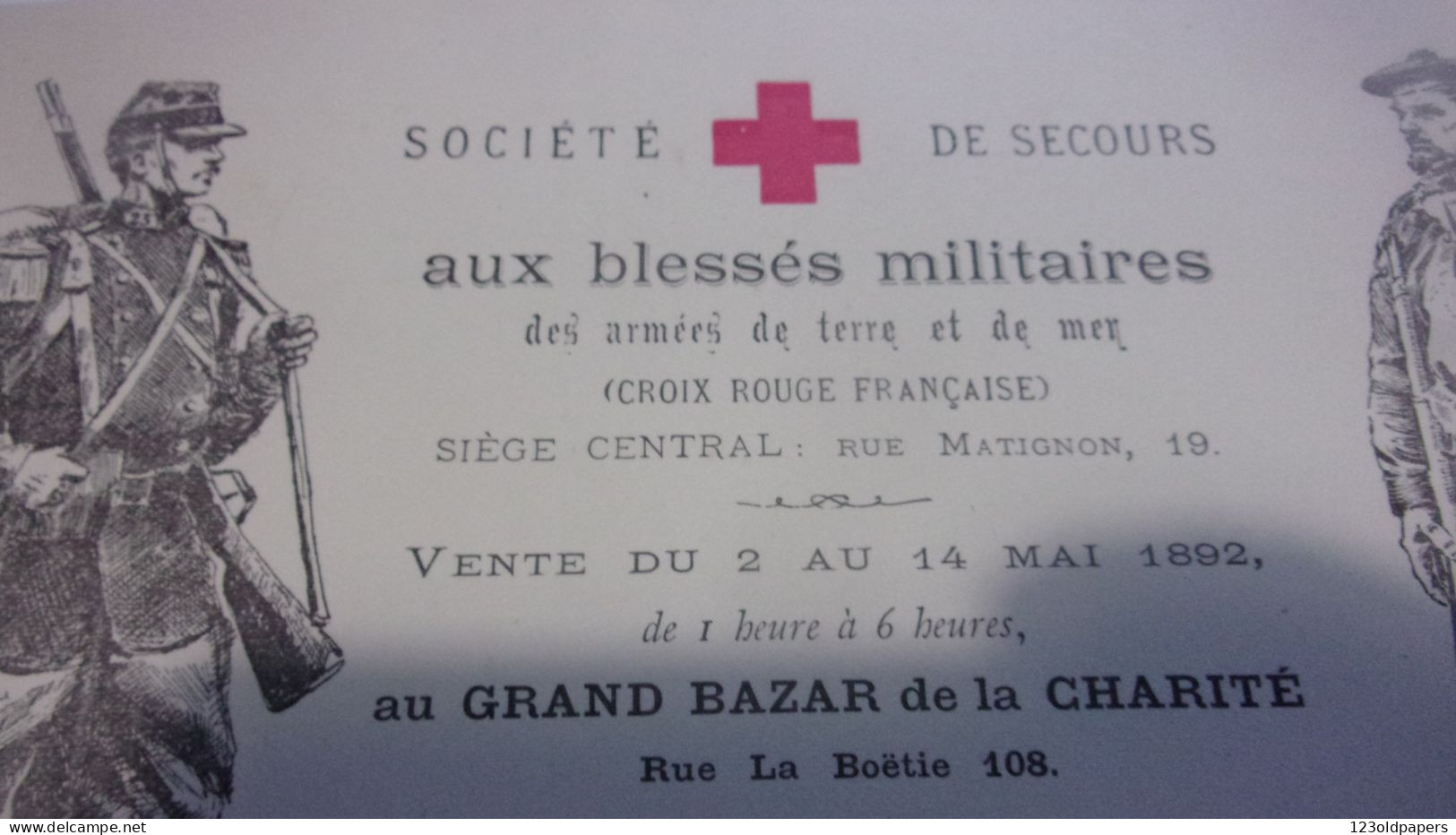 1892 SOCIETE DE SECOURS BLESSES MILITAIRES CROIX ROUGE GRAND BAZAR DE LA CHARITE SOLDAT MARIN - Dokumente